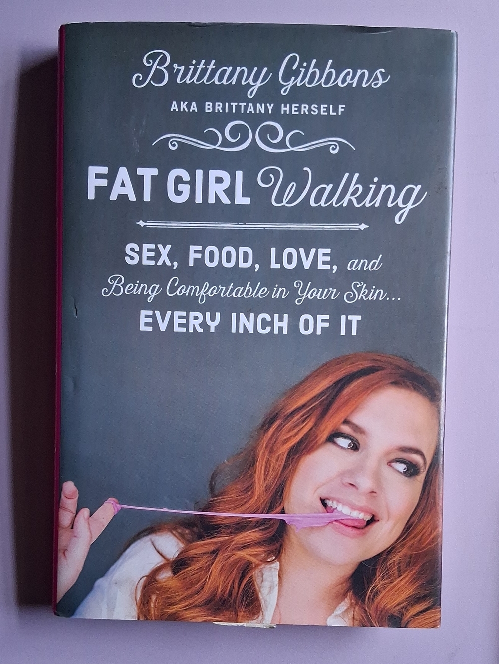 Fat Girl Walking by Brittany Gibbons - Hardcover
